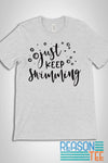 Just Keep Swimming T-shirt