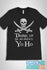 Drink Up Me Hearties T-shirt