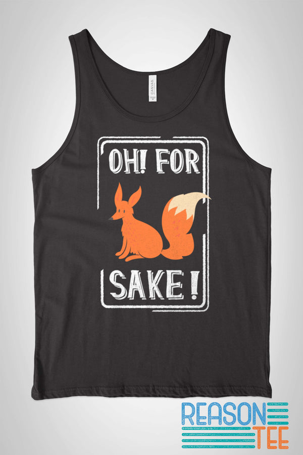 Oh For Fox Sake! T-shirt
